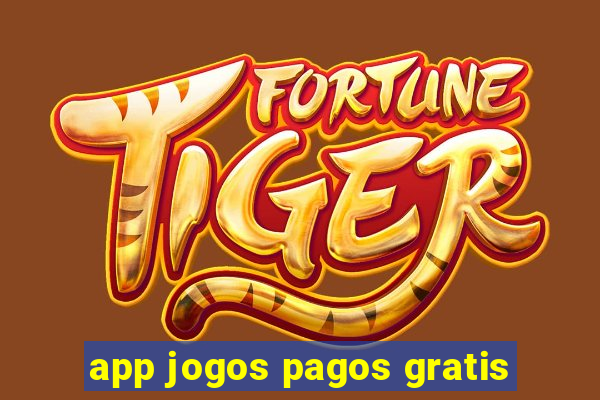 app jogos pagos gratis